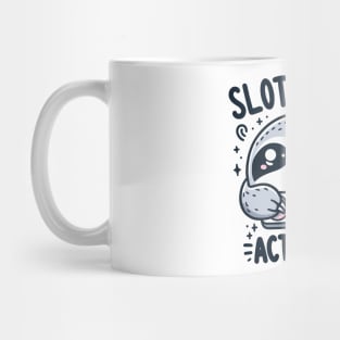 Whimsical 'Sloth Mode Activated' design Mug